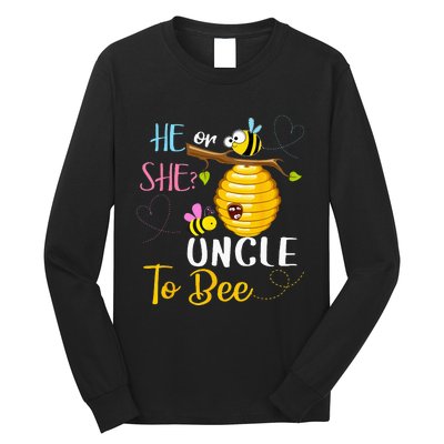 Gender Reveal He Or She Uncle To Bee Mothers Day Long Sleeve Shirt