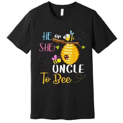 Gender Reveal He Or She Uncle To Bee Mothers Day Premium T-Shirt