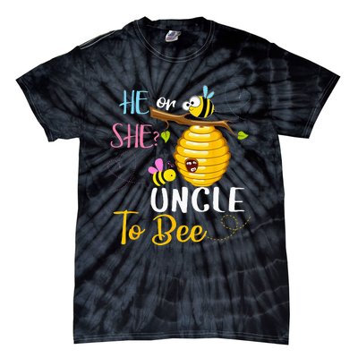 Gender Reveal He Or She Uncle To Bee Mothers Day Tie-Dye T-Shirt