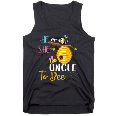 Gender Reveal He Or She Uncle To Bee Mothers Day Tank Top