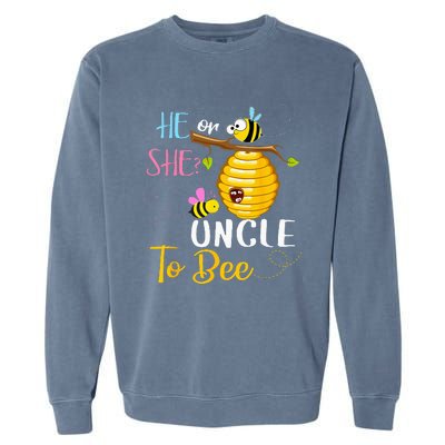 Gender Reveal He Or She Uncle To Bee Mothers Day Garment-Dyed Sweatshirt