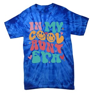 Groovy Retro In My Cool Aunt Era Cool Gifts For Auntie Tie-Dye T-Shirt