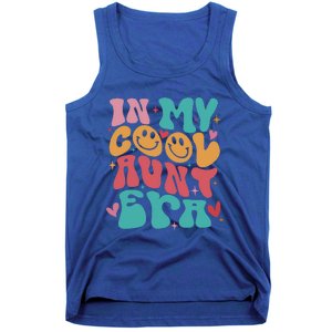 Groovy Retro In My Cool Aunt Era Cool Gifts For Auntie Tank Top