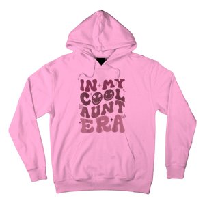 Groovy Retro In My Cool Aunt Era Cool Gifts For Auntie Hoodie