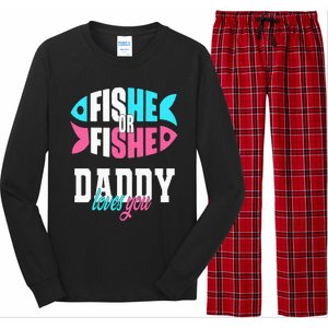 Gender Reveal Ideas Fishe Or Fishe Daddy Loves You Fishing Long Sleeve Pajama Set