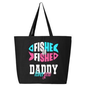 Gender Reveal Ideas Fishe Or Fishe Daddy Loves You Fishing 25L Jumbo Tote