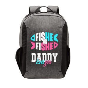 Gender Reveal Ideas Fishe Or Fishe Daddy Loves You Fishing Vector Backpack