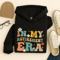 Groovy Retro In My Retiret Era Funny Retired 2025 Hoodie