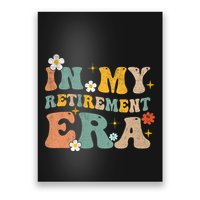 Groovy Retro In My Retiret Era Funny Retired 2025 Poster