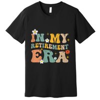 Groovy Retro In My Retiret Era Funny Retired 2025 Premium T-Shirt