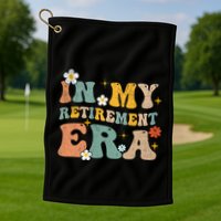 Groovy Retro In My Retiret Era Funny Retired 2025 Golf Towel