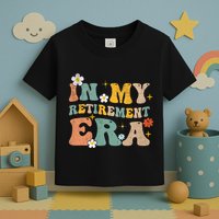 Groovy Retro In My Retiret Era Funny Retired 2025 Toddler T-Shirt