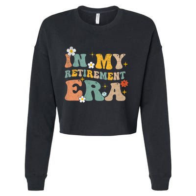 Groovy Retro In My Retiret Era Funny Retired 2025 Cropped Pullover Crew