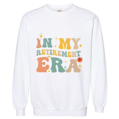 Groovy Retro In My Retiret Era Funny Retired 2025 Garment-Dyed Sweatshirt