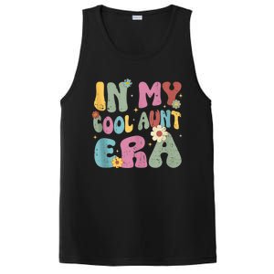 Groovy Retro In My Cool Aunt Era Shirt Cool Gifts For Auntie Tank Top PosiCharge Competitor Tank