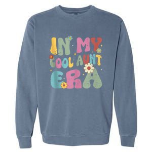 Groovy Retro In My Cool Aunt Era Shirt Cool Gifts For Auntie Tank Top Garment-Dyed Sweatshirt