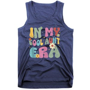 Groovy Retro In My Cool Aunt Era Shirt Cool Gifts For Auntie Tank Top Tank Top