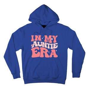 Groovy Retro In My Auntie Era Meaningful Gift Funny Gift Untie Great Gift Hoodie