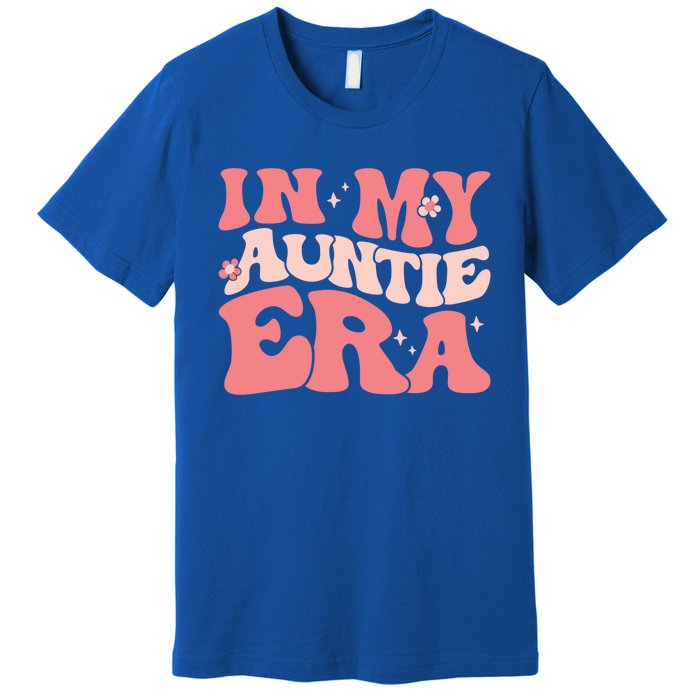 Groovy Retro In My Auntie Era Meaningful Gift Funny Gift Untie Great Gift Premium T-Shirt