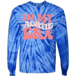 Groovy Retro In My Auntie Era Meaningful Gift Funny Gift Untie Great Gift Tie-Dye Long Sleeve Shirt