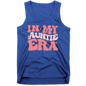 Groovy Retro In My Auntie Era Meaningful Gift Funny Gift Untie Great Gift Tank Top