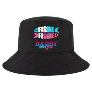 Gender Reveal Ideas Fishe Or Fishe Daddy Loves You Fishing Cool Comfort Performance Bucket Hat