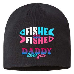 Gender Reveal Ideas Fishe Or Fishe Daddy Loves You Fishing Sustainable Beanie