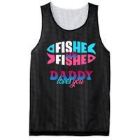 Gender Reveal Ideas Fishe Or Fishe Daddy Loves You Fishing Mesh Reversible Basketball Jersey Tank