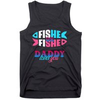 Gender Reveal Ideas Fishe Or Fishe Daddy Loves You Fishing Tank Top