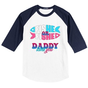 Gender Reveal Ideas Fishe Or Fishe Daddy Loves You Fishing Baseball Sleeve Shirt