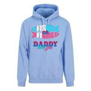 Gender Reveal Ideas Fishe Or Fishe Daddy Loves You Fishing Unisex Surf Hoodie