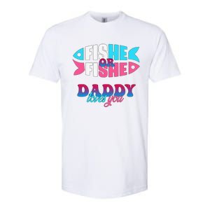 Gender Reveal Ideas Fishe Or Fishe Daddy Loves You Fishing Softstyle CVC T-Shirt