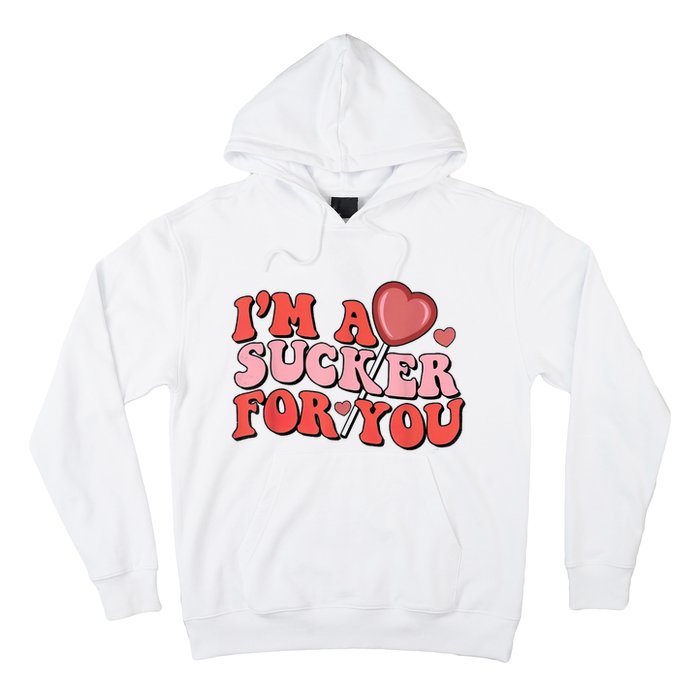 Groovy Retro IM A Sucker For You Happy ValentineS Couple Hoodie