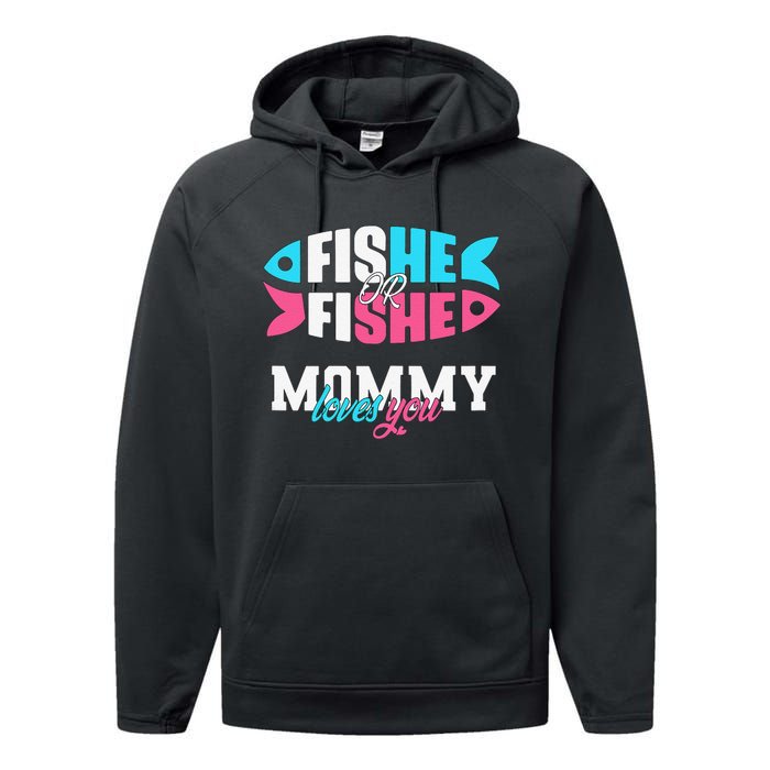 Gender Reveal Ideas Fishe Or Fishe Mommy Loves You Fishing Performance Fleece Hoodie