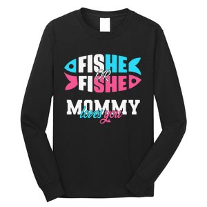 Gender Reveal Ideas Fishe Or Fishe Mommy Loves You Fishing Long Sleeve Shirt