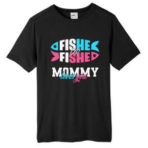 Gender Reveal Ideas Fishe Or Fishe Mommy Loves You Fishing Tall Fusion ChromaSoft Performance T-Shirt