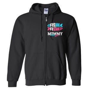 Gender Reveal Ideas Fishe Or Fishe Mommy Loves You Fishing Full Zip Hoodie