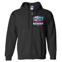 Gender Reveal Ideas Fishe Or Fishe Mommy Loves You Fishing Full Zip Hoodie