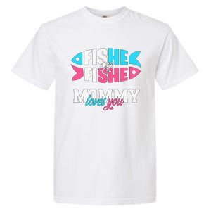 Gender Reveal Ideas Fishe Or Fishe Mommy Loves You Fishing Garment-Dyed Heavyweight T-Shirt