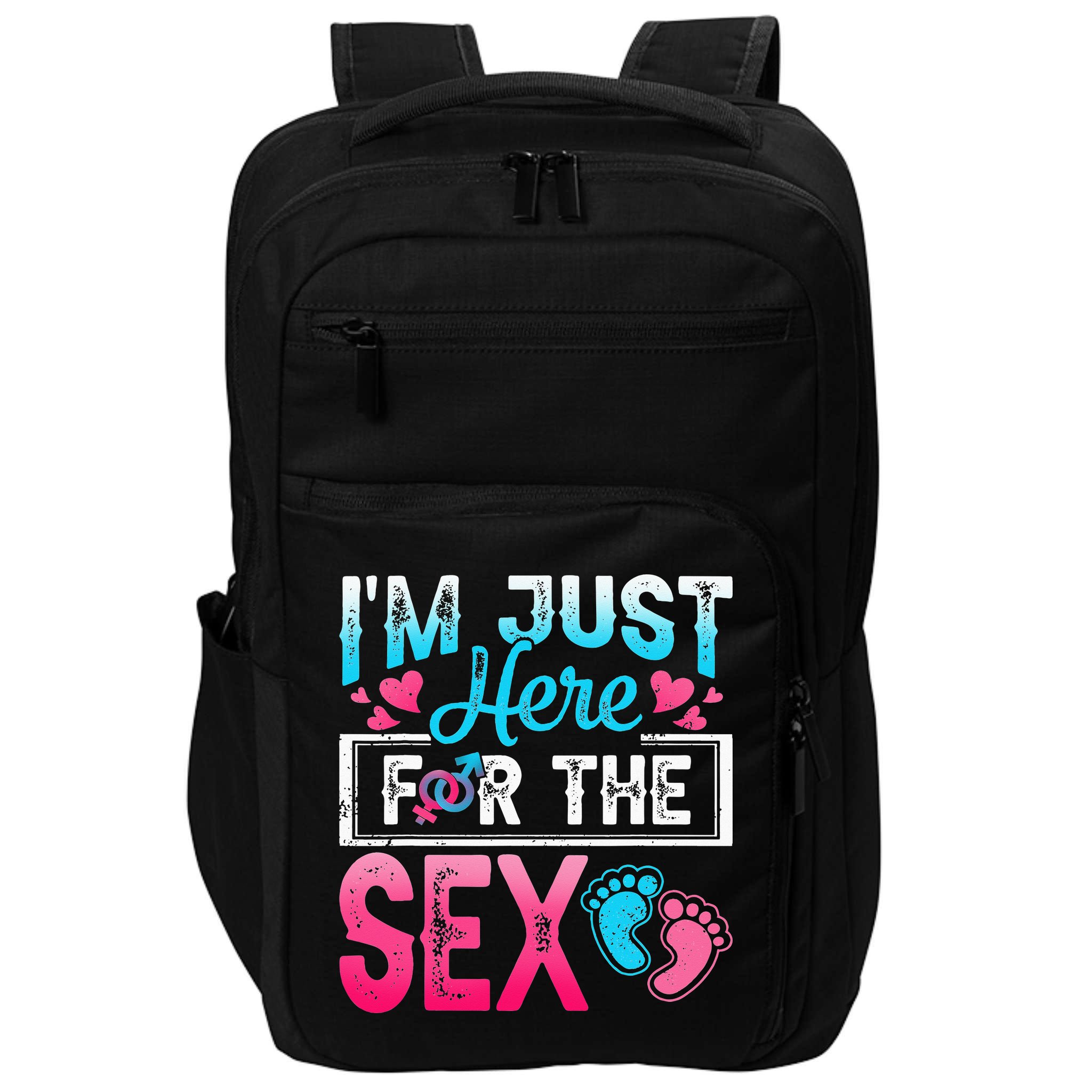 Gender Reveal I'm Just Here For The Sex Funny Impact Tech Backpack
