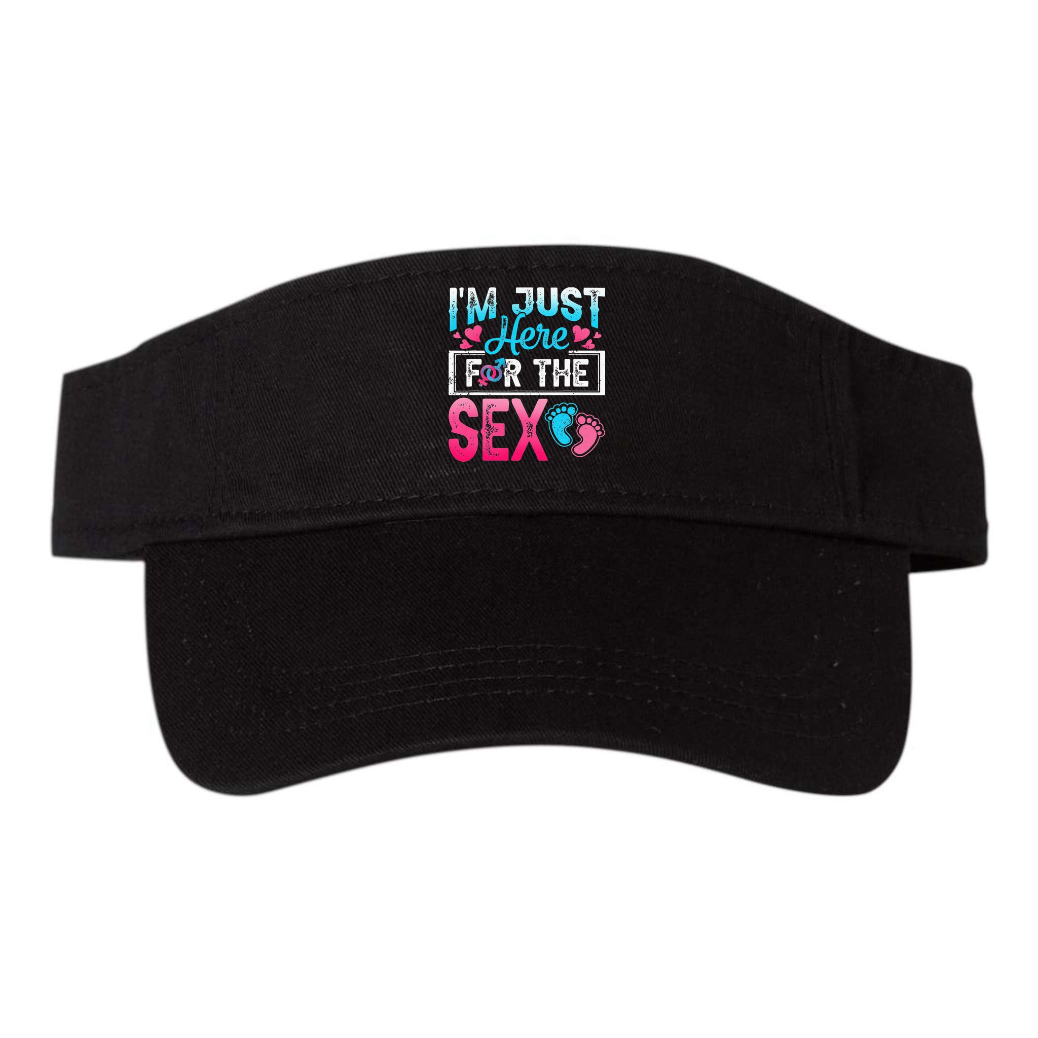 Gender Reveal I'm Just Here For The Sex Funny Visor