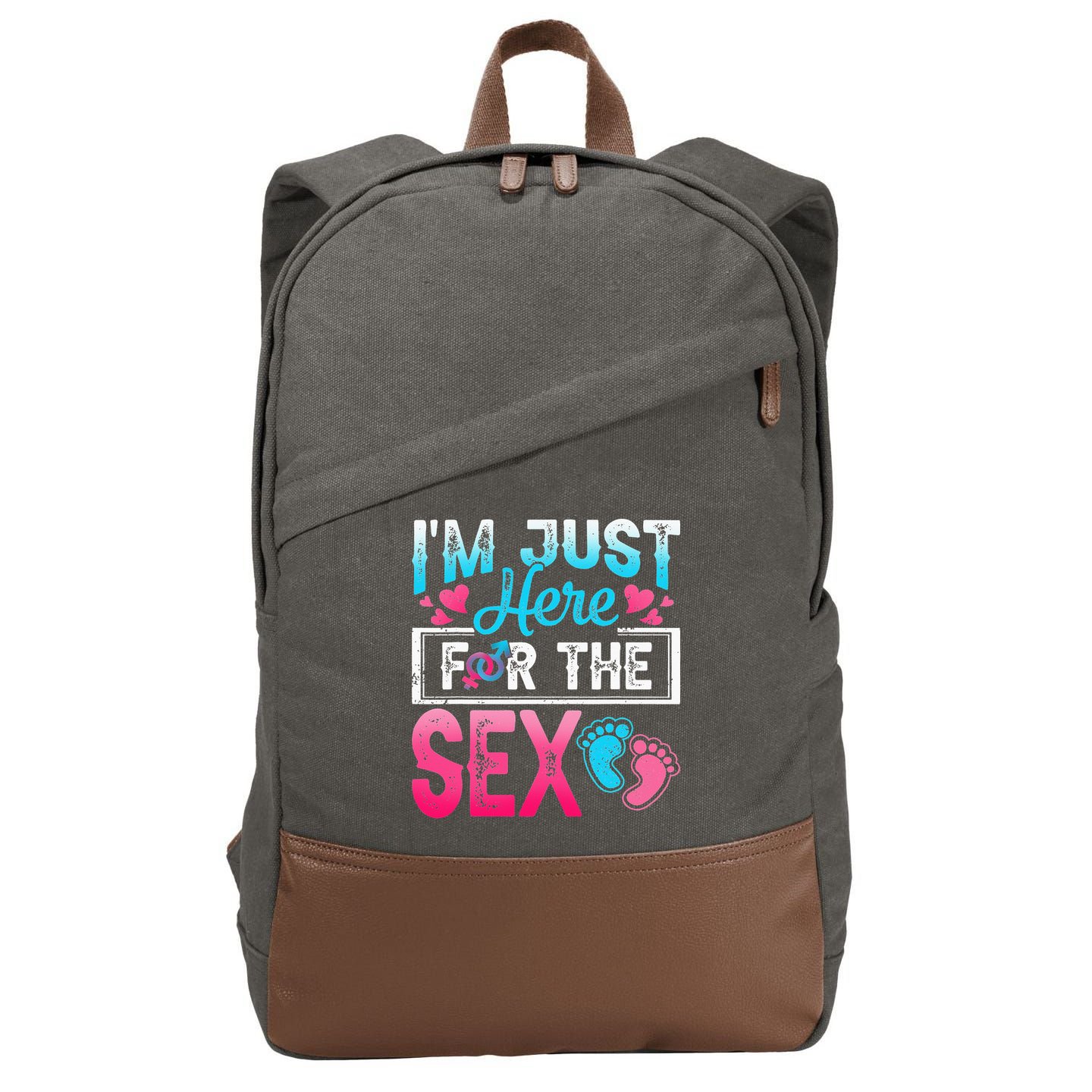 Gender Reveal I'm Just Here For The Sex Funny Cotton Canvas Backpack