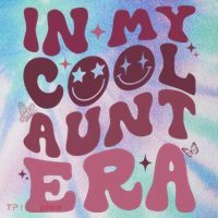 Groovy Retro In My Cool Aunt Era Cool Gifts For Auntie Legacy Tie Dye Trucker Hat