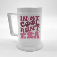 Groovy Retro In My Cool Aunt Era Cool Gifts For Auntie Beer Stein