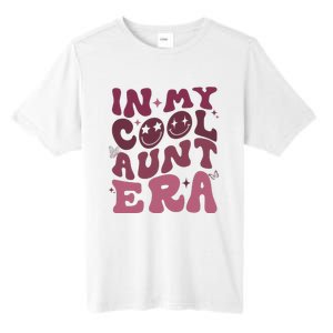 Groovy Retro In My Cool Aunt Era Cool Gifts For Auntie Tall Fusion ChromaSoft Performance T-Shirt