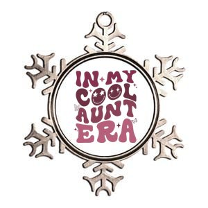 Groovy Retro In My Cool Aunt Era Cool Gifts For Auntie Metallic Star Ornament