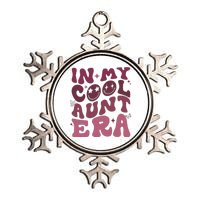 Groovy Retro In My Cool Aunt Era Cool Gifts For Auntie Metallic Star Ornament