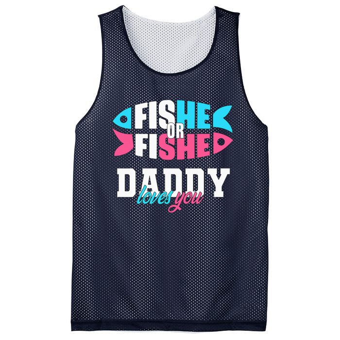 Gender Reveal ideas fishe or fishe Daddy loves you Fishing Mesh Reversible Basketball Jersey Tank