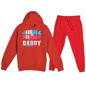 Gender Reveal ideas fishe or fishe Daddy loves you Fishing Premium Hooded Sweatsuit Set