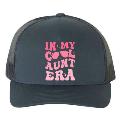 Groovy Retro In My Cool Aunt Era Meaningful Gift Cool Funny Gift For Auntie Gift Yupoong Adult 5-Panel Trucker Hat